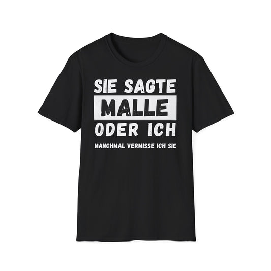 Sie Sagte Malle Oder Ich